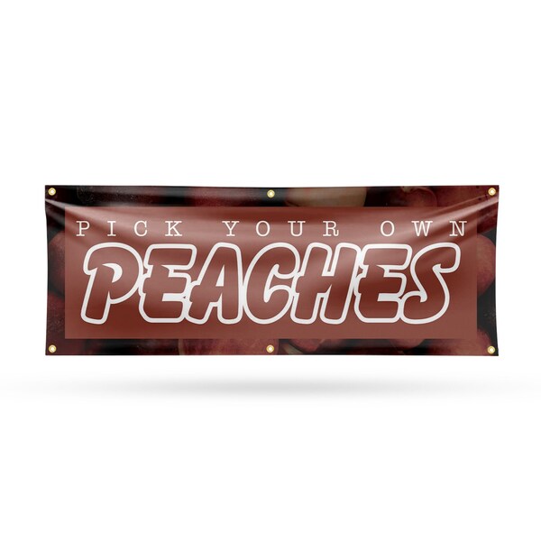 Signmission Pick Your Own Peaches, 24 Inch x 72 Inch, Vinyl Banner - B-72-30794