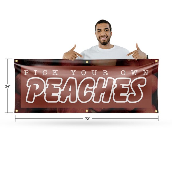 Signmission Pick Your Own Peaches, 24 Inch x 72 Inch, Vinyl Banner - B-72-30794