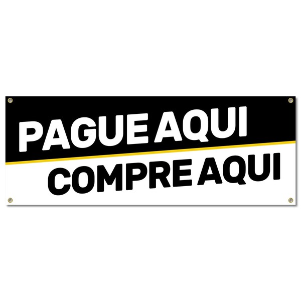 Signmission Pague Aqui, 18 Inch, Banner - B-30410