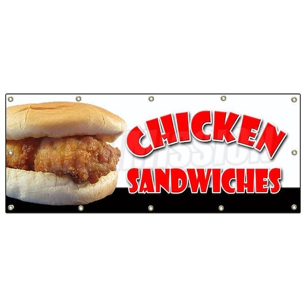Signmission CHICKEN SANDWICH BANNER SIGN fried restaurant signs grill grilled - B-120 CHICKEN SANDWICH