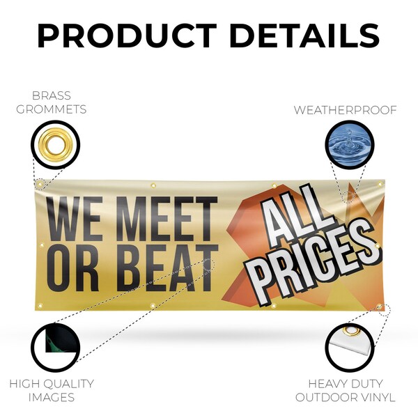 Signmission We Meet or Beat All Prices, 36 Inch x 96 Inch, Vinyl Banner - B-96-30931