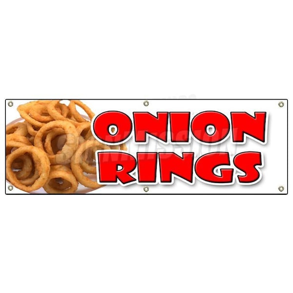Signmission ONION RINGS BANNER SIGN deep fried vidalia sweet crispy ring french fries - B-72 ONION RINGS