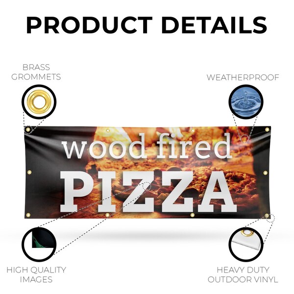 Signmission Wood Fired Pizza, 36 Inch x 96 Inch, Vinyl Banner - B-96-30948