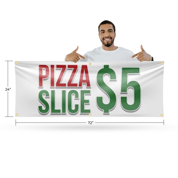 Signmission Pizza Slice $5, 24 Inch x 72 Inch, Vinyl Banner - B-72-30809