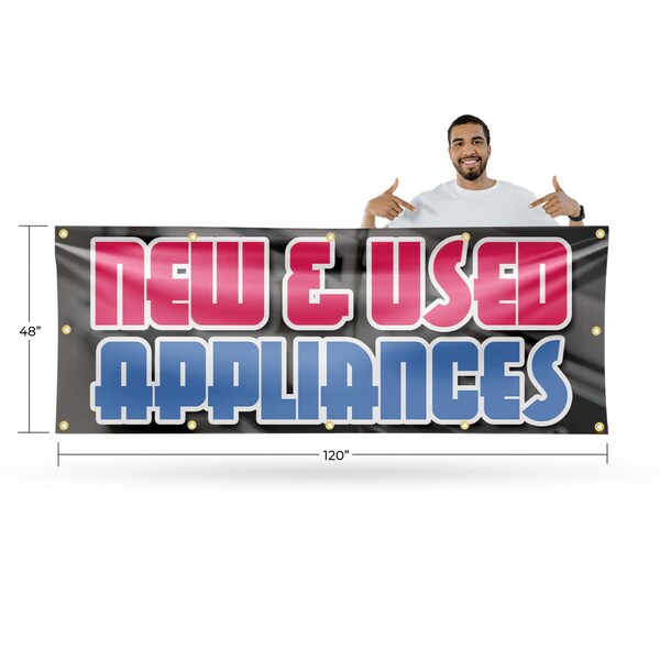 Signmission New & Used Appliances, 48 Inch x 120 Inch, Vinyl Banner - B-120-30751