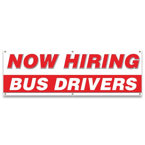 Signmission Now Hiring Bus Drivers Banner Apply Inside Accepting Application Single Sided - B-72-30207