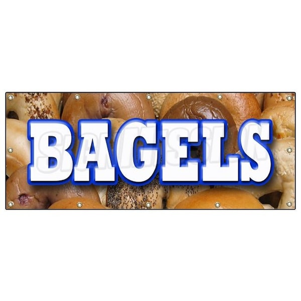 Signmission BAGELS BANNER SIGN fresh made bagel shop deli signs hot bakery - B-120 BAGELS