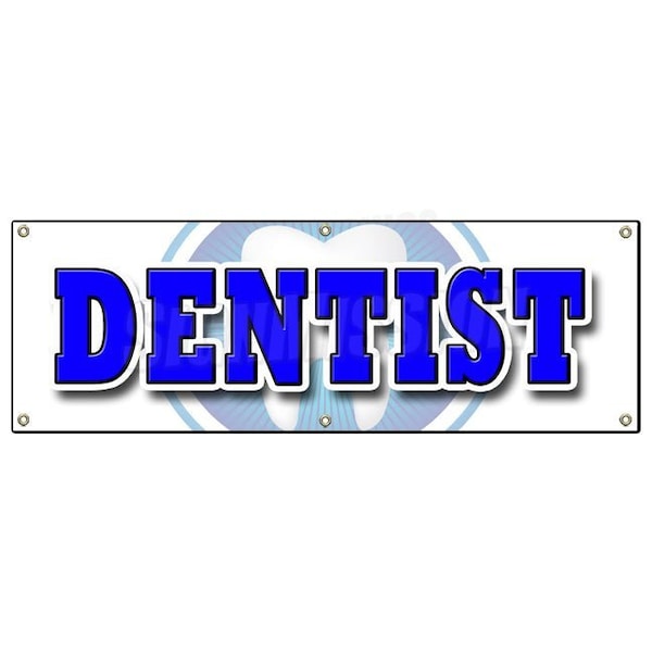 Signmission DENTIST BANNER SIGN dental false teeth no appointment cleaning dds - B-72 DENTIST