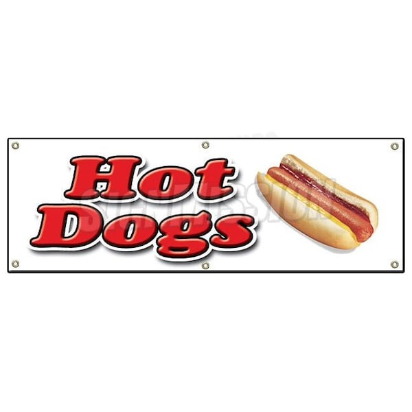 Signmission HOT DOG 1 BANNER SIGN hot dogs cart Chicago wiener franks chili signs - B-72 HOT DOGS1