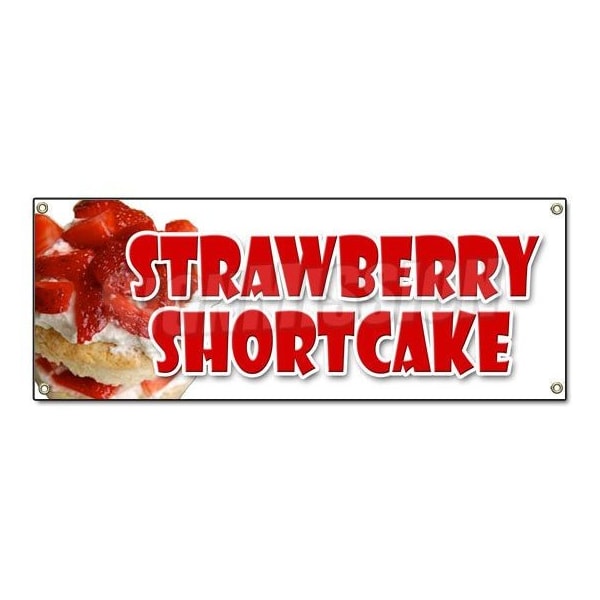 Signmission STRAWBERRY SHORTCAKE BANNER SIGN bakery cake cookies pastry bread baker funnel - B-STRAWBERRY SHORTCAKE