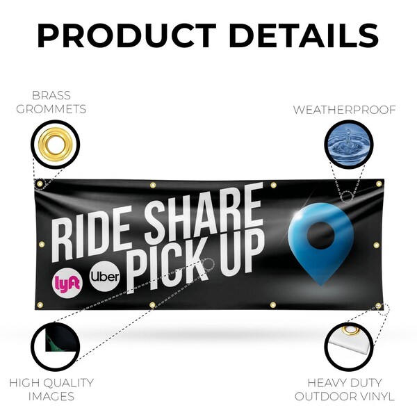 Signmission Ride Share Pick Up, 36 Inch x 96 Inch, Vinyl Banner - B-96-30836
