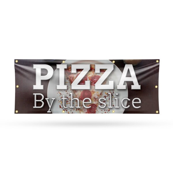 Signmission Pizza by the Slice, 36 Inch x 96 Inch, Vinyl Banner - B-96-30805