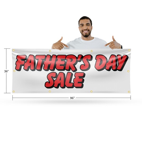 Signmission Fathers Day Sale, 36 Inch x 96 Inch, Vinyl Banner - B-96-30623