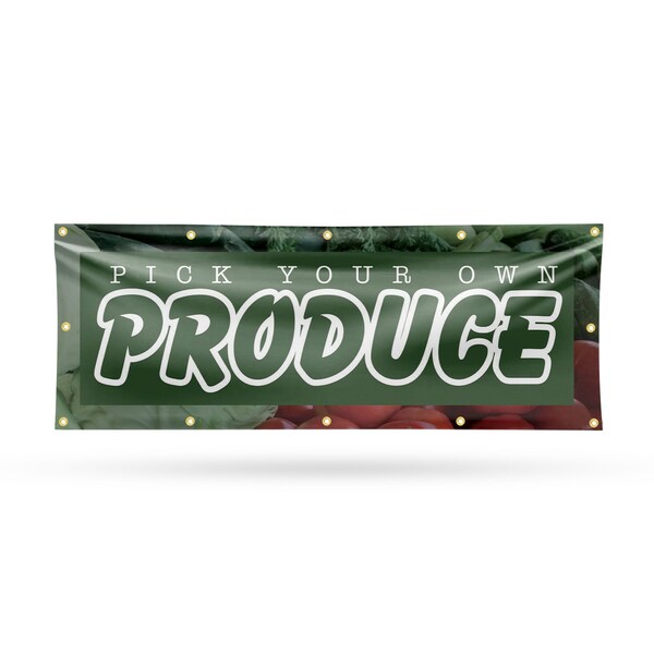 Signmission Pick Your Own Produce, 48 Inch x 120 Inch, Vinyl Banner - B-120-30796