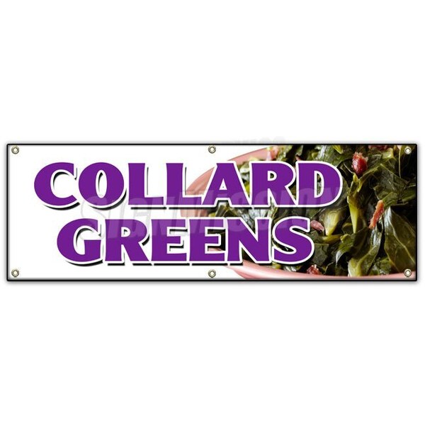 Signmission COLLARD GREENS BANNER SIGN soul food okra chicken cornbread hushpuppies - B-72 COLLARD GREENS