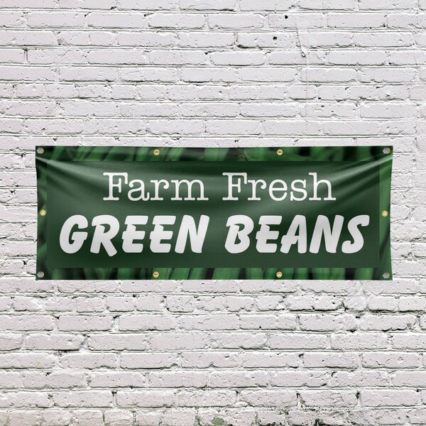 Signmission Farm Fresh Green Beans, 36 Inch x 96 Inch, Vinyl Banner - B-96-30595