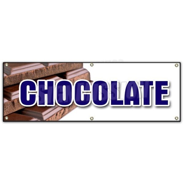 Signmission CHOCOLATE BANNER SIGN milk dark semi sweet homemade candy belgium sale - B-72 CHOCOLATE