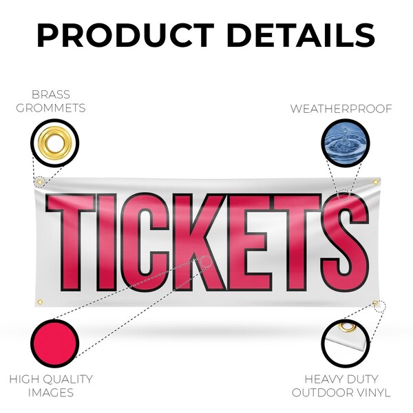 Signmission Tickets, 18 Inch x 48 Inch, Vinyl Banner - B-30889