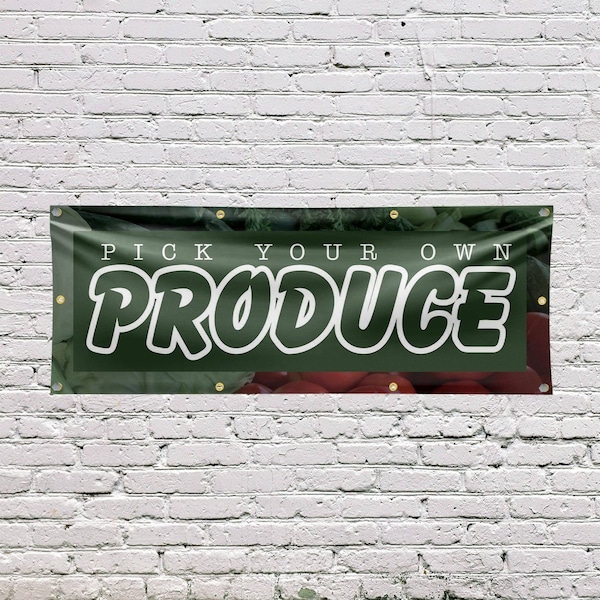 Signmission Pick Your Own Produce, 36 Inch x 96 Inch, Vinyl Banner - B-96-30796