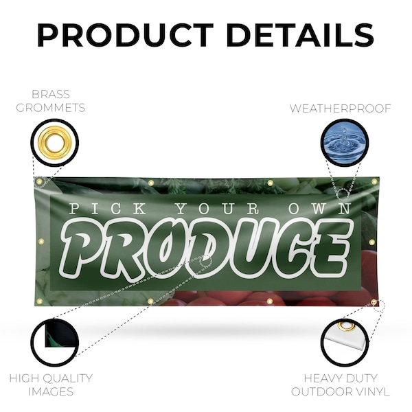 Signmission Pick Your Own Produce, 36 Inch x 96 Inch, Vinyl Banner - B-96-30796