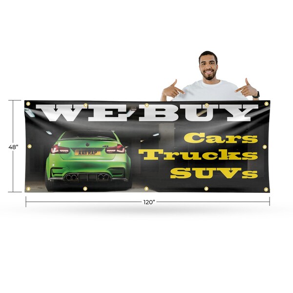 Signmission We Buy Cars Trucks & SUV, 48 Inch x 120 Inch, Vinyl Banner - B-120-30924
