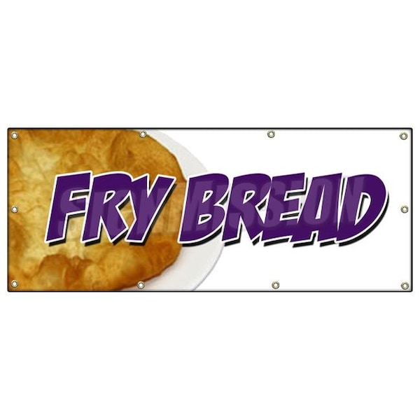 Signmission FRYBREAD BANNER SIGN fresh hot bakery indian fry bread taco navajo - B-96 FRYBREAD