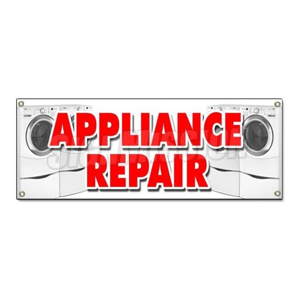 Signmission APPLIANCE REPAIR BANNER SIGN refrigerator washer dryer all brands home - B-APPLIANCE REPAIR