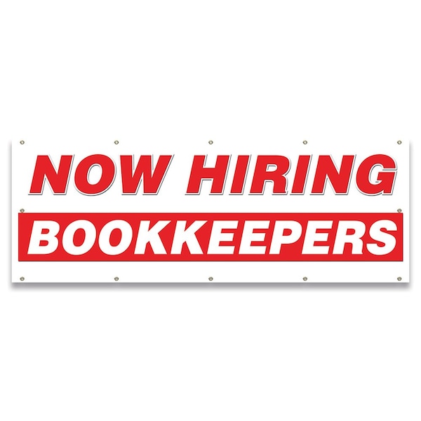 Signmission Now Hiring Bookkeepers Banner Apply Inside Accepting Application Single Sided - B-120-30205