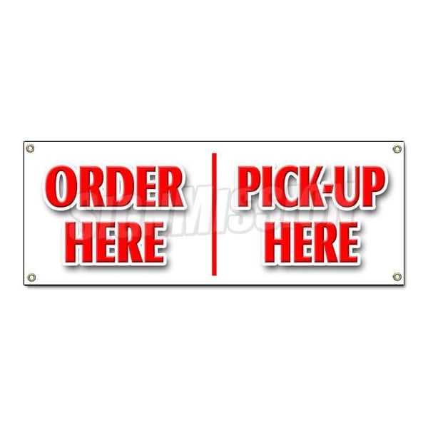 Signmission ORDER HERE PICK-UP HERE BANNER SIGN hamburger pizza french fry ice cream - B-ORDER HERE PICKUP HERE