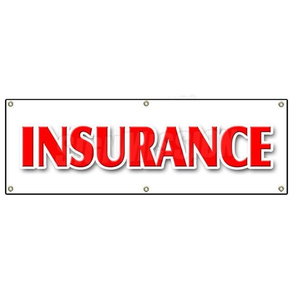 Signmission INSURANCE BANNER SIGN life casualty auto broker agent sales high risk - B-72 INSURANCE
