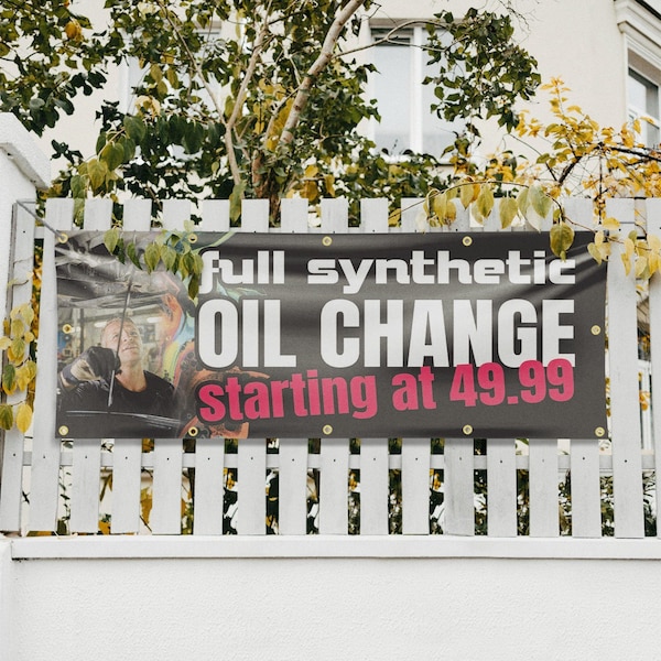 Signmission Full Synthetic Oil Change, 48 Inch x 120 Inch, Vinyl Banner - B-120-30666