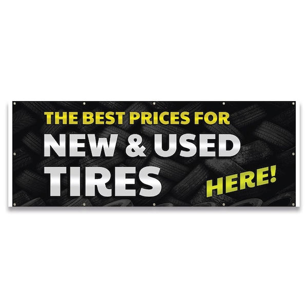 Signmission Best Prices New & Used Tires Banner Concession Stand Food Truck Single Sided - B-120-30018