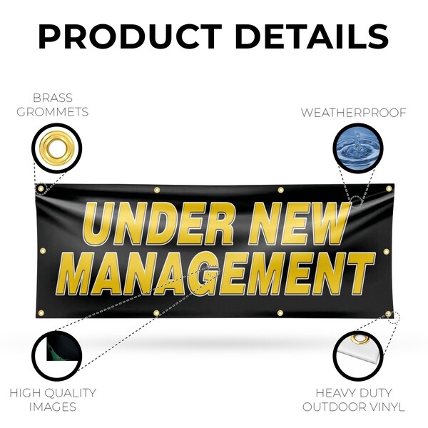 Signmission Under New Management, 36 Inch x 96 Inch, Vinyl Banner - B-96-30898