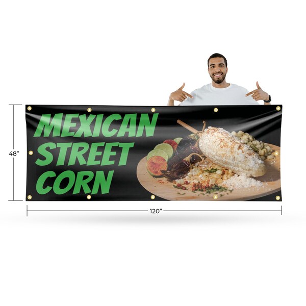 Signmission Mexican Street Corn, 48 Inch x 120 Inch, Vinyl Banner - B-120-30738