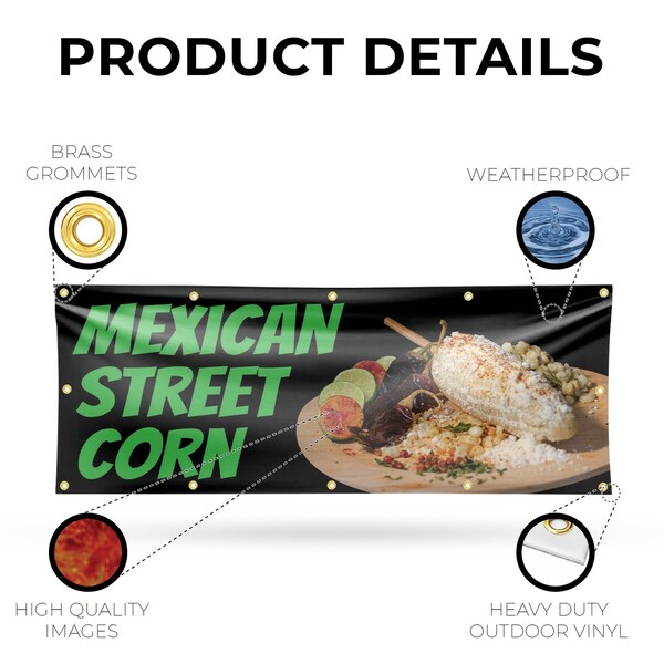 Signmission Mexican Street Corn, 48 Inch x 120 Inch, Vinyl Banner - B-120-30738