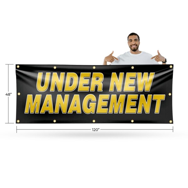 Signmission Under New Management, 48 Inch x 120 Inch, Vinyl Banner - B-120-30898