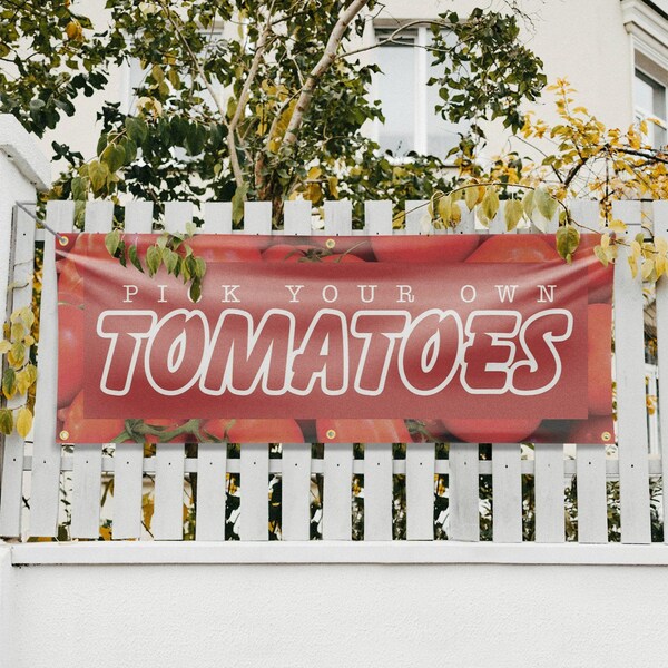 Signmission Pick Your Own Tomatoes, 24 Inch x 72 Inch, Vinyl Banner - B-72-30800
