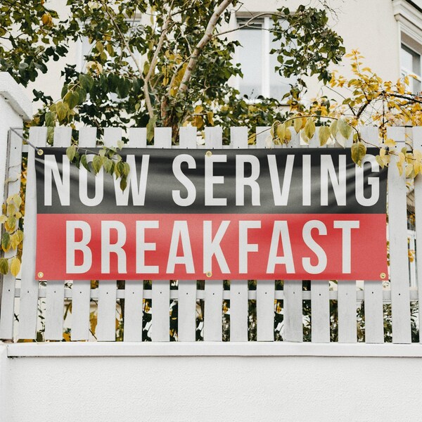 Signmission Now Serving Breakfast, 24 Inch x 72 Inch, Vinyl Banner - B-72-30764