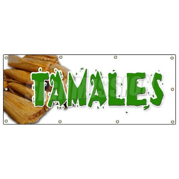 Signmission TAMALES BANNER SIGN mexican dough corn latin comfort food meat cheese - B-96 TAMALES