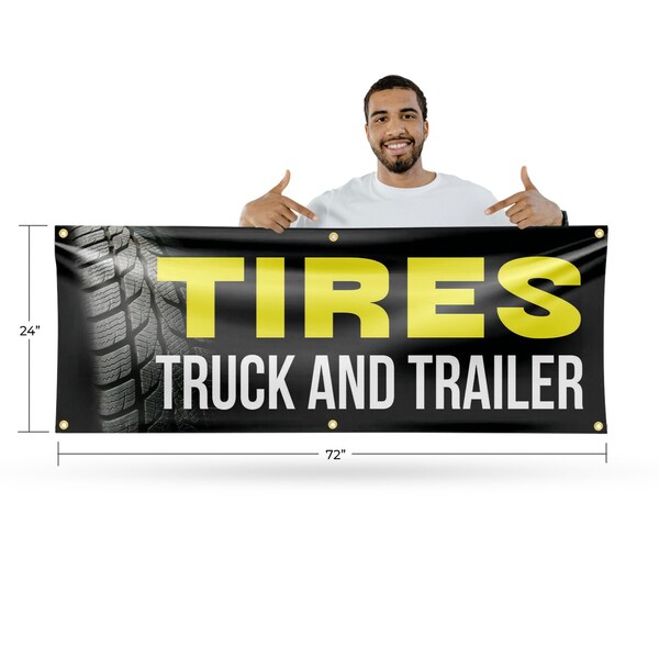 Signmission Tires Truck and Trailer, 24 Inch x 72 Inch, Vinyl Banner - B-72-30895