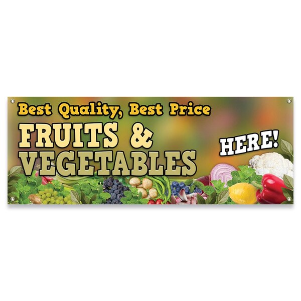 Signmission Best Quality Best Price Fruits & Vegetables Banner Concession Stand Food Truck Single Sided - B-30019