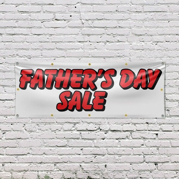 Signmission Fathers Day Sale, 48 Inch x 120 Inch, Vinyl Banner - B-120-30623
