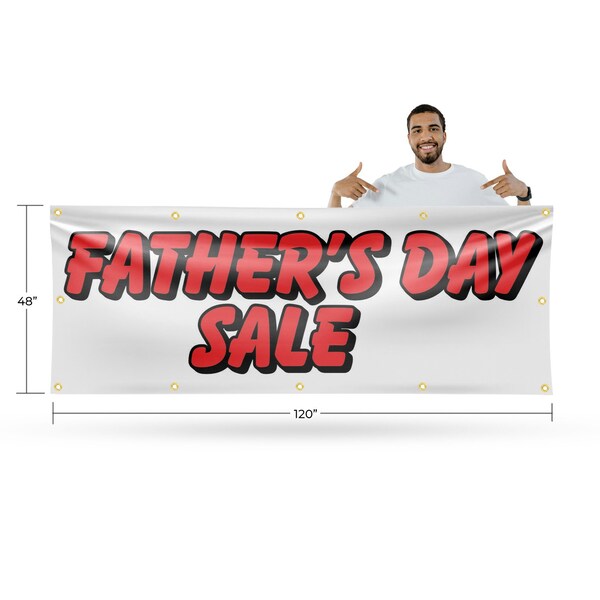 Signmission Fathers Day Sale, 48 Inch x 120 Inch, Vinyl Banner - B-120-30623