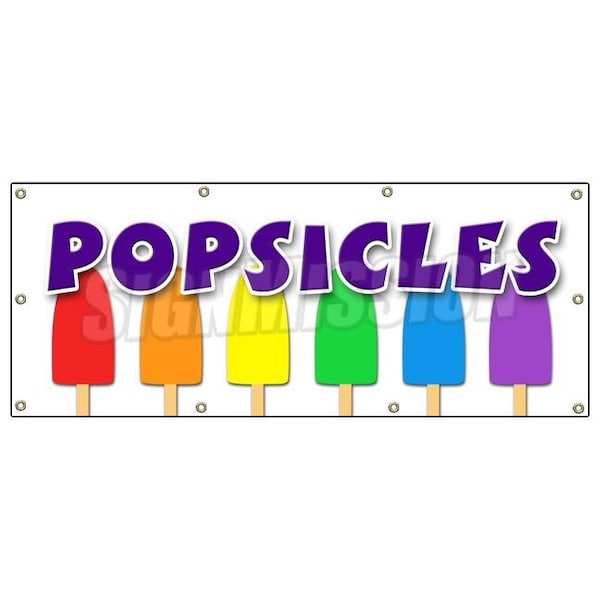 Signmission POPSICLES BANNER SIGN frozen fruit dessert ice pop stick freeze pop ice - B-96 POPSICLES