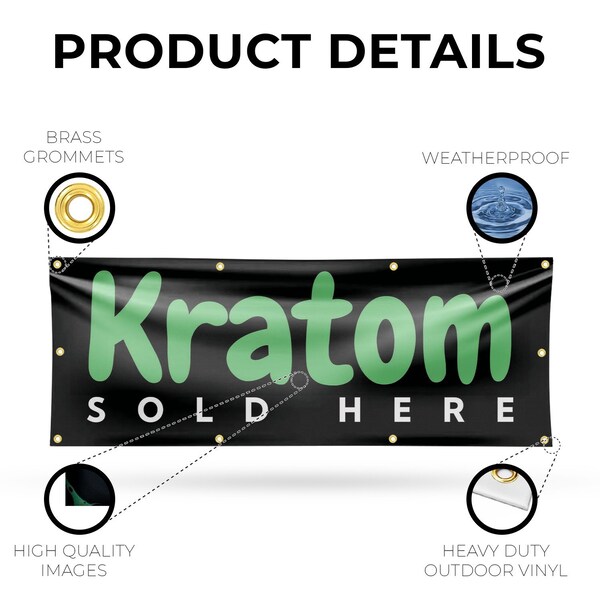 Signmission Kratom Sold Here, 36 Inch x 96 Inch, Vinyl Banner - B-96-30720