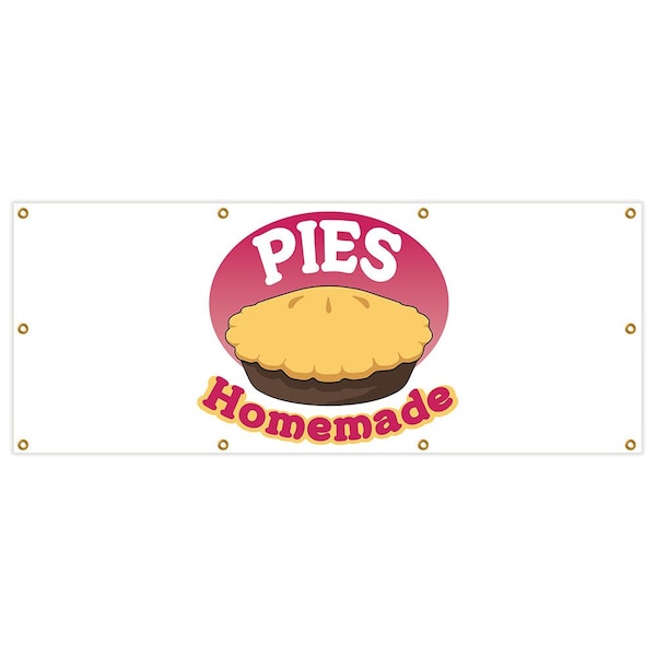 Signmission Pies Homemade Banner Heavy Duty 13 Oz Vinyl with Grommets Single Sided - B-96 PIES HOMEMADE