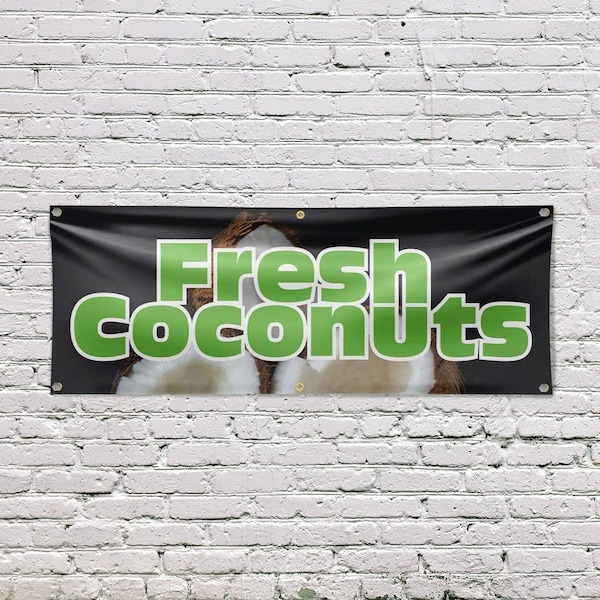 Signmission Fresh Coconuts, 24 Inch x 72 Inch, Vinyl Banner - B-72-30653