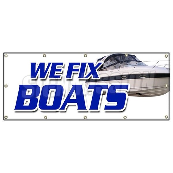 Signmission WE FIX BOATS BANNER SIGN outboard sterndrive repairs marine electrontic - B-120 WE FIX BOATS