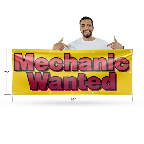 Signmission Mechanic Wanted, 36 Inch x 96 Inch, Vinyl Banner - B-96-30734