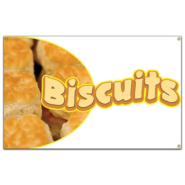 Signmission Biscuits Banner Concession Stand Food Truck Single Sided - B-60 BISCUITS19